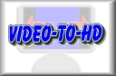 Video-to-HD Home Page
